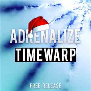 Adrenalize - Timewarp mp3 album