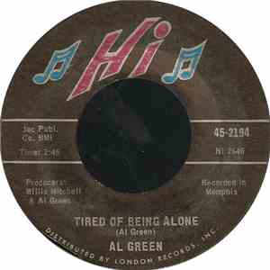 Al Green - Tired Of Being Alone / Get Back Baby mp3 album