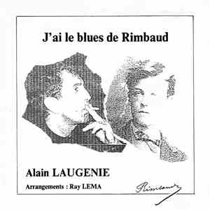 Alain Laugénie - J'Ai Le Blues De Rimbaud mp3 album
