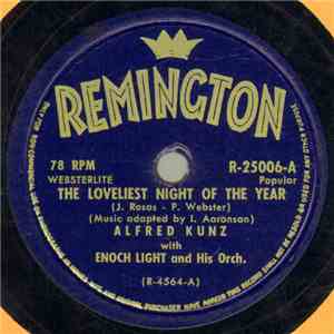 Alfred Kunz With Enoch Light And His Orch. - The Loveliest Night Of The Year / Because mp3 album