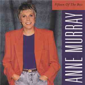 Anne Murray - Fifteen Of The Best mp3 album