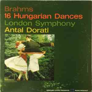 Antal Dorati / Brahms / London Symphony - 16 Hungarian Dances mp3 album