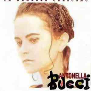 Antonella Bucci - Le Ragazze Crescono mp3 album