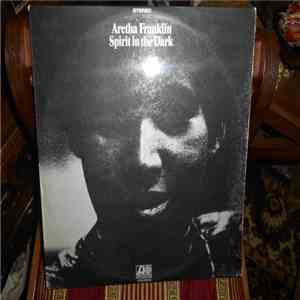 Aretha Franklin - Spirit In The Dark mp3 album