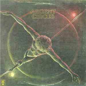 Argent - Circus mp3 album