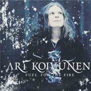 Ari Koivunen - Fuel For The Fire mp3 album
