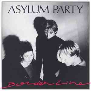 Asylum Party - Borderline mp3 album