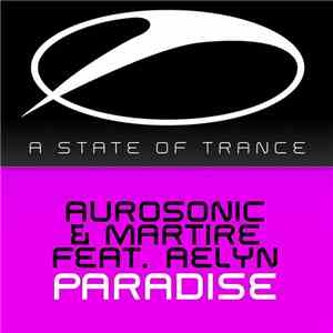 Aurosonic & Martire Feat. Aelyn - Paradise mp3 album