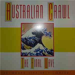 Australian Crawl - The Final Wave mp3 album
