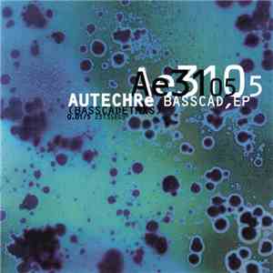 Autechre - Basscad,EP mp3 album