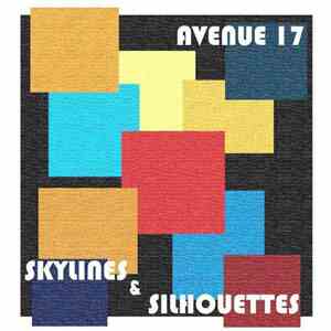 Avenue 17 - Skylines & Silhouettes mp3 album