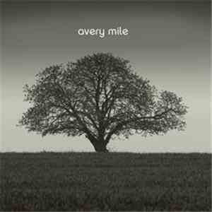 Avery Mile - Avery Mile mp3 album