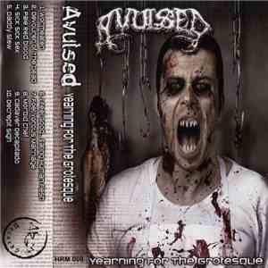 Avulsed - Yearning For The Grotesque mp3 album