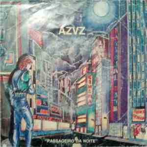 AZVZ - Passageiro Da Noite mp3 album