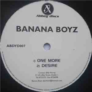 Banana Boyz - One More / Desire mp3 album