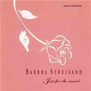 Barbra Streisand - Selections From Just For The Record... mp3 album