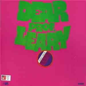 Barney Wilen And His Amazing Free Rock Band - Dear Prof. Leary mp3 album