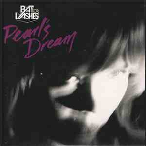 Bat For Lashes - Pearl's Dream mp3 album