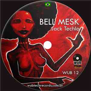Bell Mesk - Jack Techla EP mp3 album