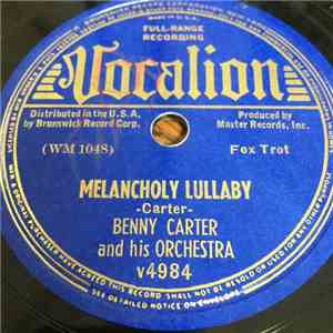 Benny Carter And His Orchestra - Melancholy Lullaby / Plymouth Rock mp3 album