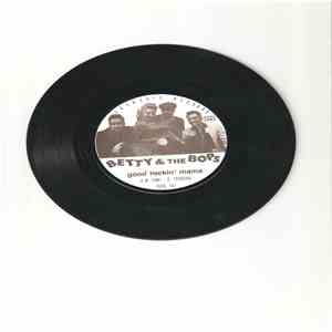 Betty & The Bops - Good Rockin' Mama mp3 album