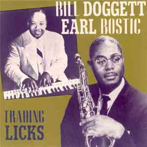 Bill Doggett, Earl Bostic - Trading Licks mp3 album