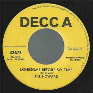 Bill Howard - Lonesome Before My Time mp3 album