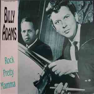 Billy Adams  - Rock Pretty Mama mp3 album