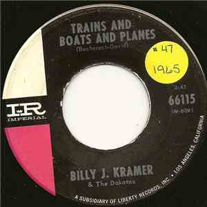 Billy J. Kramer & The Dakotas - Trains And Boats And Planes / That's The Way I Feel mp3 album