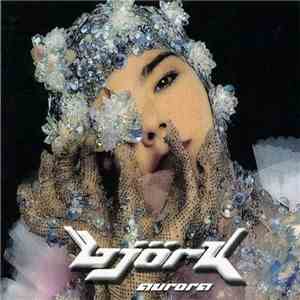 Björk - Aurora mp3 album