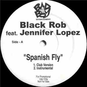 Black Rob Feat. Jennifer Lopez - Spanish Fly mp3 album