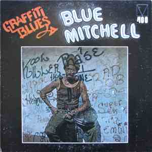 Blue Mitchell - Graffiti Blues mp3 album