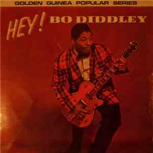 Bo Diddley - Hey! Bo Diddley mp3 album