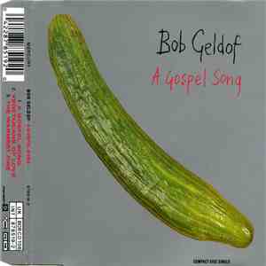 Bob Geldof - A Gospel Song mp3 album