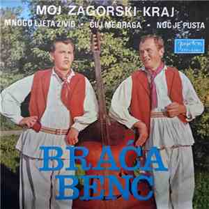Braća Benc - Moj Zagorski Kraj mp3 album