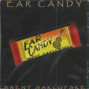Brent Saklofske - Ear Candy mp3 album
