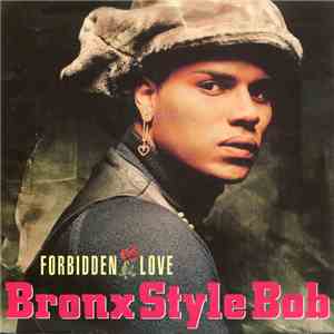 Bronx Style Bob - Forbidden Love mp3 album