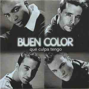 Buen Color - Qué Culpa Tengo mp3 album