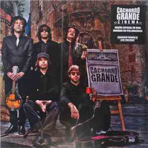 Cachorro Grande - Cinema mp3 album