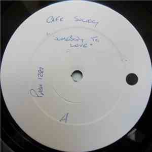 Cafe Society - Somebody To Love mp3 album