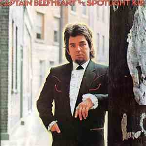 Captain Beefheart And The Magic Band - The Spotlight Kid / Clear Spot mp3 album