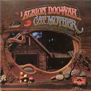 Cat Mother And The All-Night Newsboys - Albion Doo-Wah... mp3 album