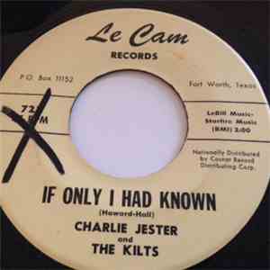 Charlie Jester And The Kilts - If Only I Had Known/Sylvia mp3 album