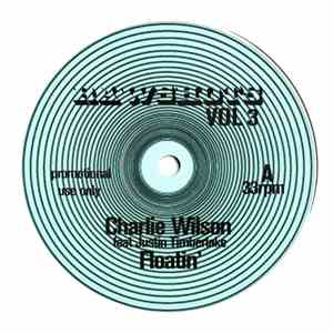 Charlie Wilson Feat. Justin Timberlake / Danger Doom - Floatin' / Benzi Box (Raw Re-Cut Edit) mp3 album