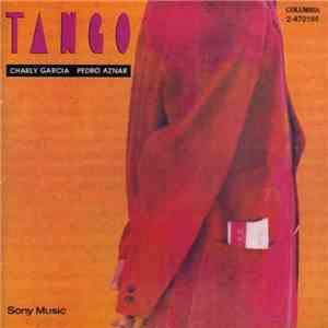 Charly Garcia - Pedro Aznar - Tango mp3 album