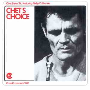 Chet Baker Trio Featuring Philip Catherine - Chet's Choice mp3 album