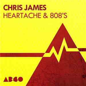 Chris James  - Heartache & 808's mp3 album