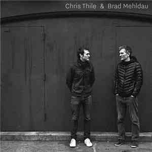 Chris Thile & Brad Mehldau - Chris Thile & Brad Mehldau mp3 album