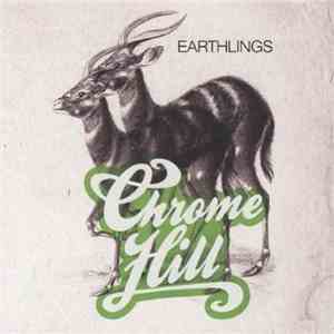 Chrome Hill - Earthlings mp3 album