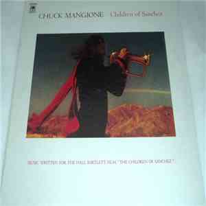 Chuck Mangione - Children Of Sanchez mp3 album